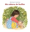 Ma cabane de feuilles by Kiyoshi Soya Ma cabane de feuilles by Kiyoshi Soya