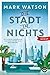 Die Stadt im Nichts: Roman (German Edition)