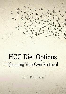 HCG Diet Options: Choosing Your Own Protocol