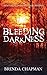 Bleeding Darkness (Stonechi...