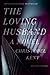 The Loving Husband (Thorndike Press Large Print Thriller)