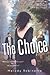 The Choice