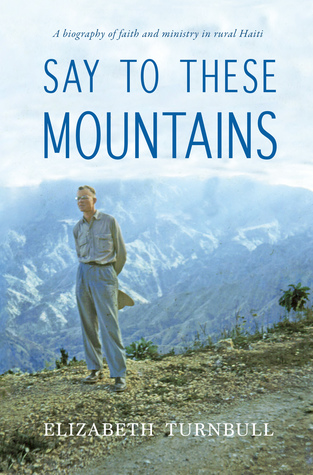 Say to These Mountains
