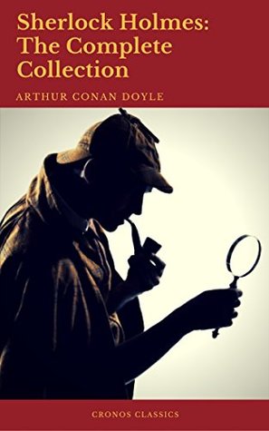 Sherlock Holmes: The Complete Collection