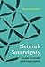 Network Sovereignty: Buildi...