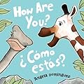How Are You? / ¿Cómo Estás?
