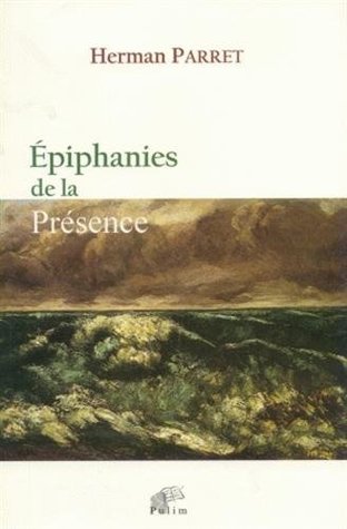 Epiphanies de la présence : Essais sémio-esthétiques
