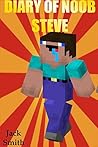 Diary of Noob Steve