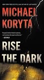 Rise the Dark