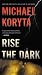 Rise the Dark (Markus Novak, 2)
