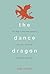 The Dance Dragon