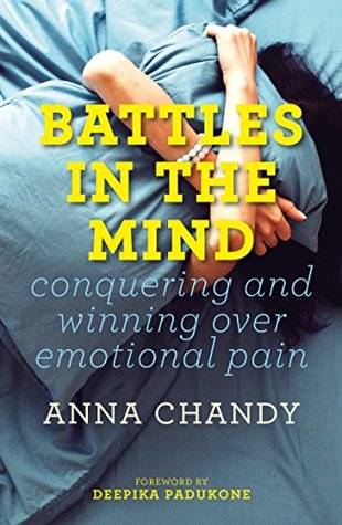 Battles in the Mind [Paperback] [Jun 19, 2017] Anna Chandy (Paperback)