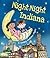 Night-Night Indiana: A Bedtime Board Book of Indiana Landmarks