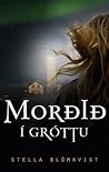 Morðið í Gróttu (Stella Blómkvist, #9)