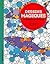 Dessin magique - 100 dessins a colorier - Aux sources du bien... by Eric Marson