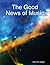 The Good News of Music by Aaron Ziegler