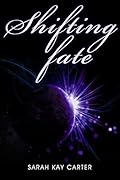 Shifting Fate
