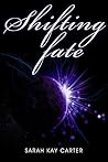Shifting Fate