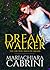 Dream Walker: The Girl who Walks in Dreams