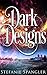 Dark Designs