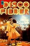 Disco Fieber by Kitty Hanson