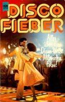Disco Fieber (Perfect Paperback)