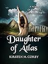 Daughter of Atlas by Kirsten M. Corby