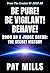 Be Pure! Be Vigilant! Behav...