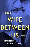 The Wife Between Us 