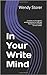 In Your Write Mind by Wendy Storer