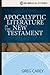 Apocalyptic Literature in the New Testament