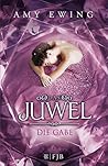 Book cover for Die Gabe (Das Juwel, #1)