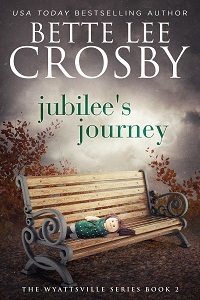 Jubilee's Journey (Wyattsville, #2)