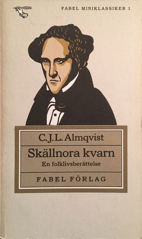 Skällnora kvarn: En folklivsberättelse (Fabel Miniklassiker, #1)
