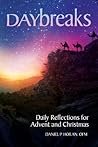 Daybreaks: Daily Reflections for Advent and Christmas Daybreaks: Daily Reflections for Advent and Christmas