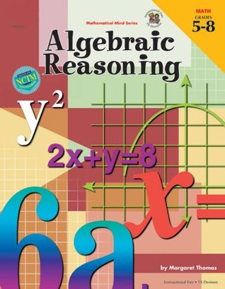 Algebraic Reasoning, Grades 5 to 8 (Paperback)