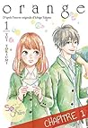 Orange - chapitre 1 (French Edition)