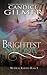 Brightest Shadow (The Mythical Knights Book 1)