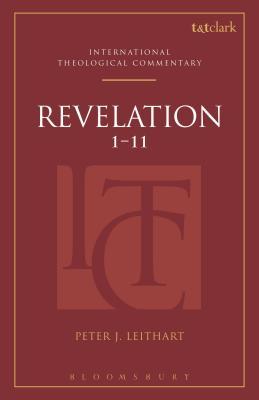 Revelation 1-11 (ITC) (T&T Clark International Theological Commentary)
