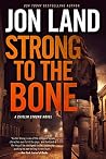 Strong to the Bone