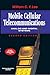 Mobile Cellular Telecommunications: Analog And Digital Systems, Second Edition