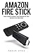 Amazon Fire Stick  by Roger Byrd