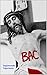 BAC: Una novela negra tan r...