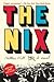 The Nix by Nathan  Hill