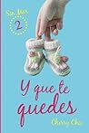 Y que te quedes by Cherry Chic