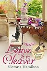 Leave It to Cleaver (Vintage Kitchen Mystery #6)