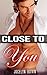 Close to You