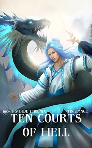 Ten Courts of Hell (Blue Phoenix, #6)