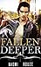 Fallen Deeper