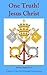 One Truth! Jesus Christ (N.E.M. Disciple Training Series, Volume II)